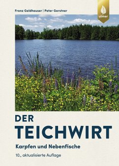 Der Teichwirt (eBook, PDF) - Geldhauser, Franz; Gerstner, Peter