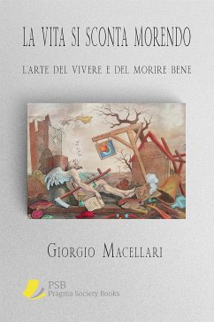 La vita si sconta morendo (eBook, ePUB) - macellari, giorgio