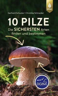 10 Pilze (eBook, PDF) - Schuster, Gerhard; Schneider, Christine
