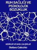 Ruh sağliği ve psi̇koloji̇k bozukluk: nedi̇rler ve nasil çalişirlar (eBook, ePUB)