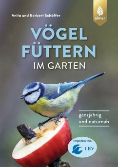 Vögel füttern im Garten (eBook, PDF) - Schäffer, Norbert; Schäffer, Anita