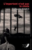 L’important n’est pas la chute (eBook, ePUB)