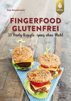 Fingerfood glutenfrei (eBook, PDF) - Donnermeyer, Anja