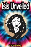 Isis Unveiled: A Master-Key to the Mysteries of Ancient and Modern Science and Theology (eBook, ePUB)