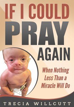 If I Could Pray Again (eBook, ePUB) - Willcutt, Trecia