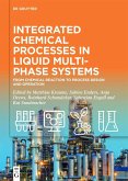 Integrated Chemical Processes in Liquid Multiphase Systems (eBook, PDF)
