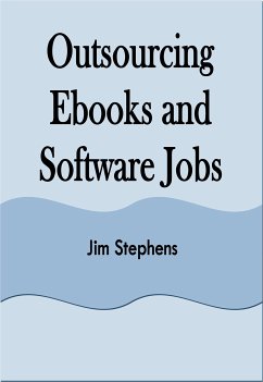 Outsourcing Ebooks and Software Jobs (eBook, ePUB) - Stephens, Jim