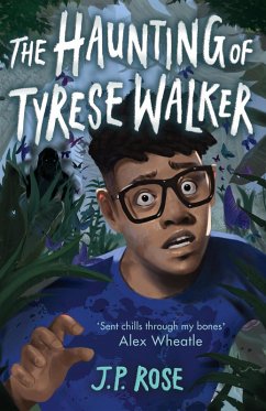 The Haunting of Tyrese Walker (eBook, ePUB) - Rose, J P