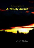 A Timely Burial (Clint Faraday Mysteries, #30) (eBook, ePUB) A Timely Burial (Clint Faraday Mysteries, #30) (eBook, ePUB)