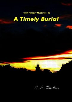 A Timely Burial (Clint Faraday Mysteries, #30) (eBook, ePUB) - Moulton, C. D.