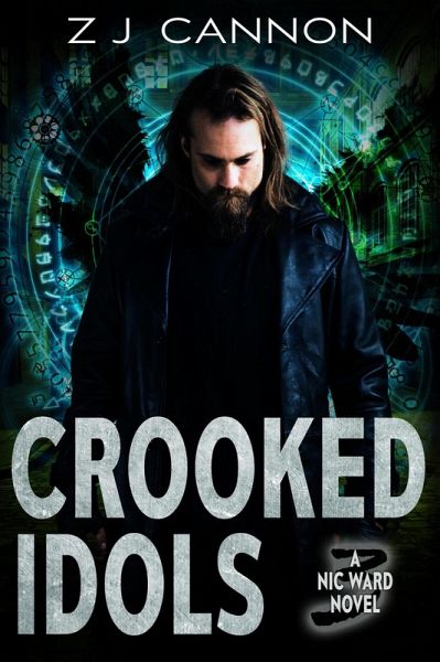 Crooked Idols (Nic Ward, #3) (eBook, ePUB) Crooked Idols (Nic Ward, #3) (eBook, ePUB)