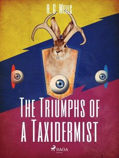 Cover The Triumphs of a Taxidermist (eBook, ePUB)