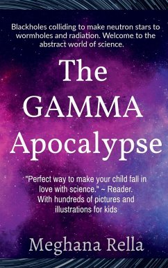 The Gamma Apocalypse - Rella, Meghana