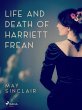 Life And Death of Harriett Frean... - Bild 1