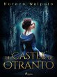 The Castle of Otranto (eBook, ePUB) - Bild 1