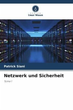 Netzwerk und Sicherheit - Siani, Patrick