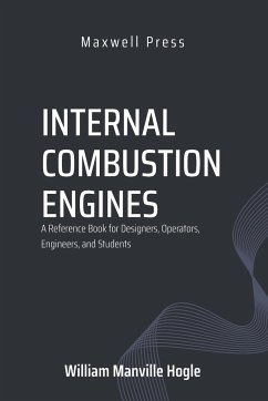 Internal Combustion Engines - Hogle, William Manville
