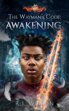 The Wayman's Code: Awakening (eBook, ePUB) - Wilson, R. J.