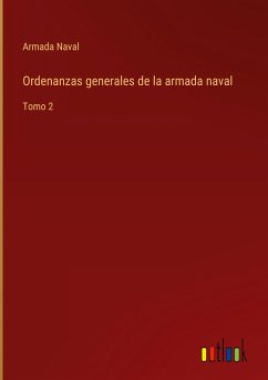 Ordenanzas generales de la armada naval