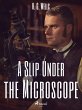 A Slip Under the Microscope (eBook,... - Bild 1