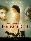 The Mystery of a Hansom Cab (eBook, ePUB)