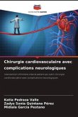 Chirurgie cardiovasculaire avec complications neurologiques