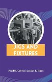 Jigs and Fixtures