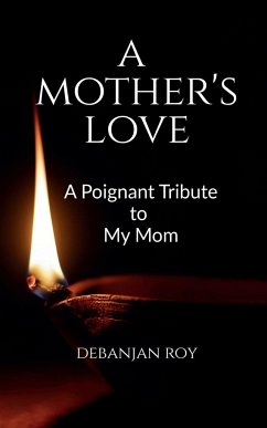 A Mother's Love - Roy, Debanjan