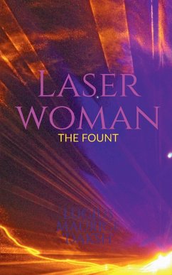 Laser Woman - The Fount - Maurice, Lucius