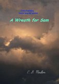 A Wreath for Sam (Clint Faraday Mysteries, #27) (eBook, ePUB) A Wreath for Sam (Clint Faraday Mysteries, #27) (eBook, ePUB)