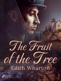 The Fruit of the Tree (eBook, ePUB)