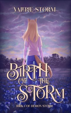 Birth of the Storm (Demon Storm, #1) (eBook, ePUB) - Storm, Valerie