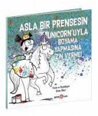 Asla Bir Prensesin Unicornuyla Boyama Yapmasina Izin Verme