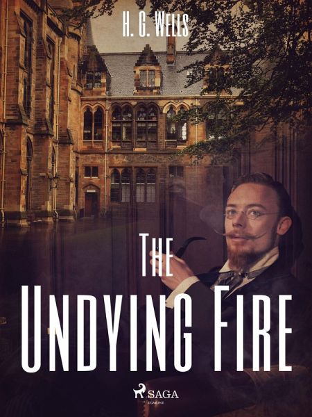 The Undying Fire (eBook, ePUB) The Undying Fire (eBook, ePUB)