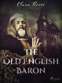 The Old English Baron (eBook, ePUB) - Reeve, Clara
