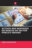 ACTIVOS NÃO RENTÁVEIS EM BANCOS DO SECTOR PÚBLICO INDIANO