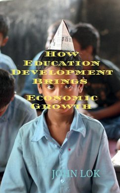How Education Development Brings - Lok, John