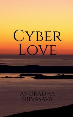 Cyber Love - Srivastava, Anuradha