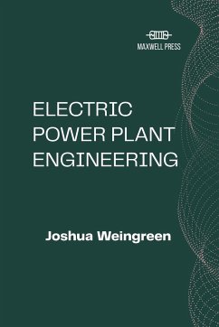 Electric Power Plant Engineering - Weingreen, Joshua