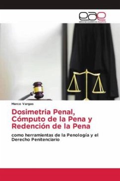 Dosimetria Penal, Cómputo de la Pena y Redención de la Pena - Vargas, Marco