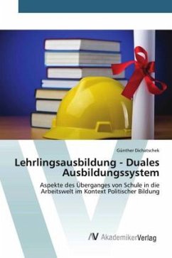 Lehrlingsausbildung - Duales Ausbildungssystem - Dichatschek, Günther