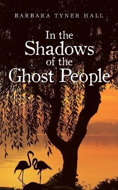 In the Shadows of the Ghost People - Hall, Barbara Tyner