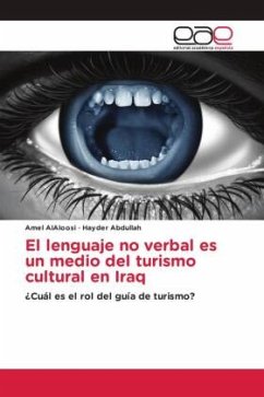 El lenguaje no verbal es un medio del turismo cultural en Iraq - AlAloosi, Amel;Abdullah, Hayder