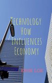 Technology How Influences Economy