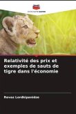 Relativité des prix et exemples de sauts de tigre dans l'économie