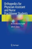 Orthopedics for Physician Assistant and Nurse Practitioner Students (eBook, PDF)