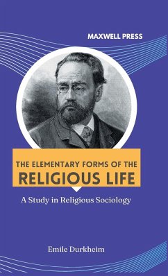 The elementary forms of the religious life - Durkheim, Émile