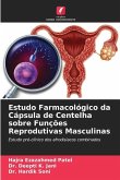 Estudo Farmacológico da Cápsula de Centelha sobre Funções Reprodutivas Masculinas