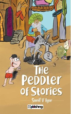 The Peddler of Stories - Iyer, Sunil V