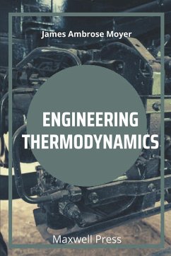 Engineering Thermodynamics - Moyer, James Ambrose